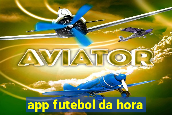 app futebol da hora